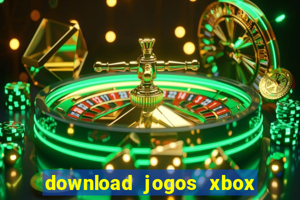 download jogos xbox 360 xex