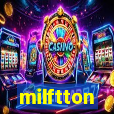 milftton