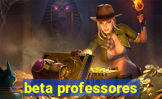 beta professores