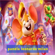 panela leonardo milan