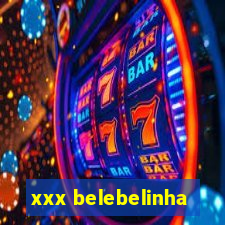 xxx belebelinha