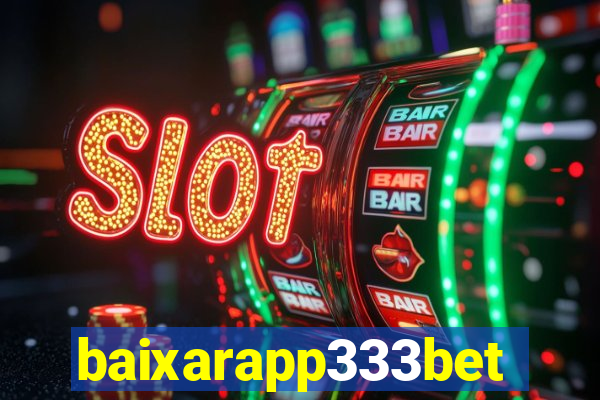 baixarapp333bet