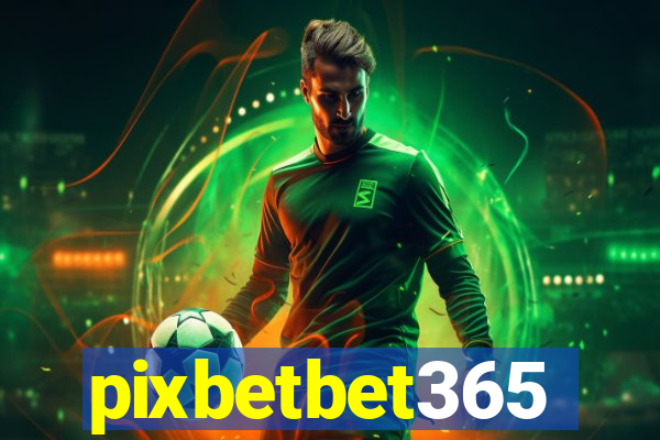 pixbetbet365