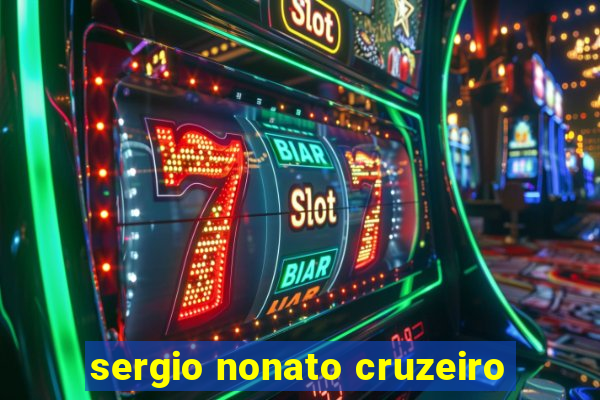 sergio nonato cruzeiro