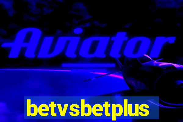 betvsbetplus