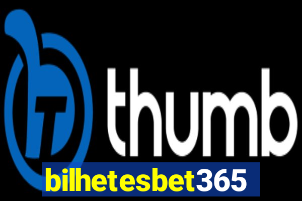 bilhetesbet365