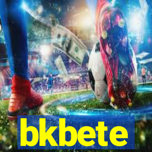 bkbete