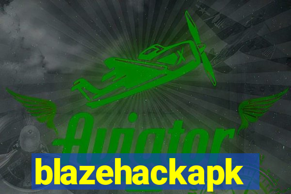 blazehackapk