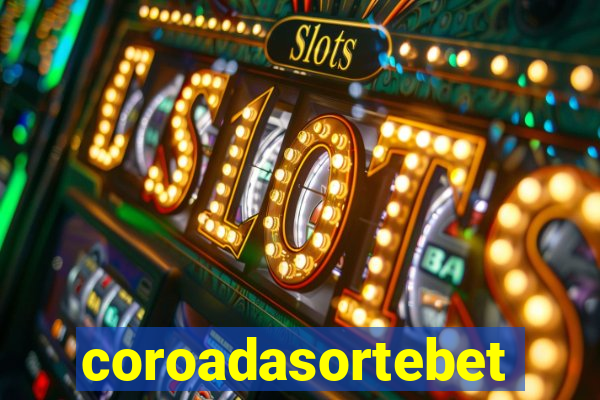 coroadasortebet.com