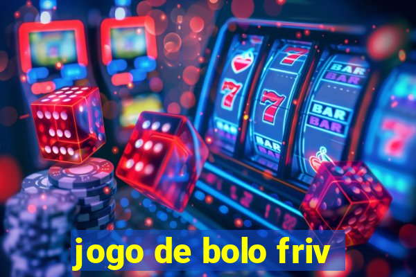 jogo de bolo friv