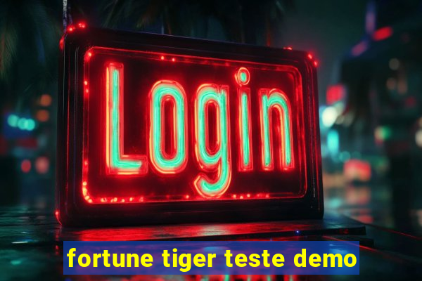 fortune tiger teste demo