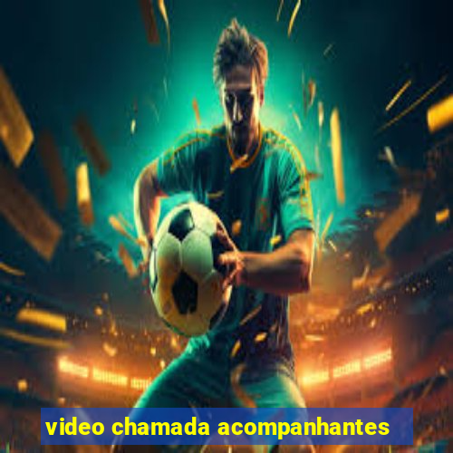 video chamada acompanhantes