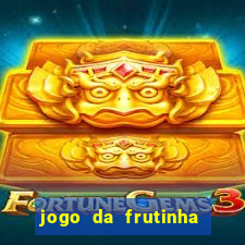 jogo da frutinha paga mesmo