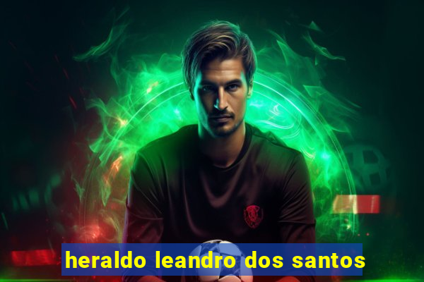 heraldo leandro dos santos