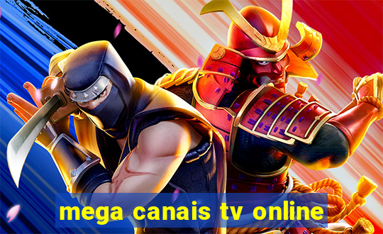 mega canais tv online