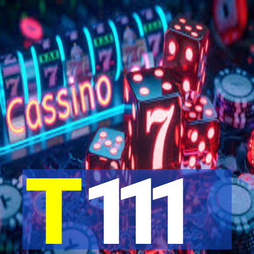 T111