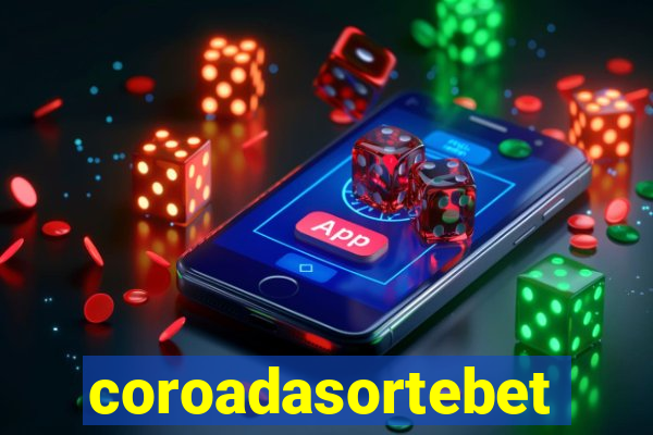 coroadasortebet.com