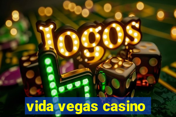 vida vegas casino