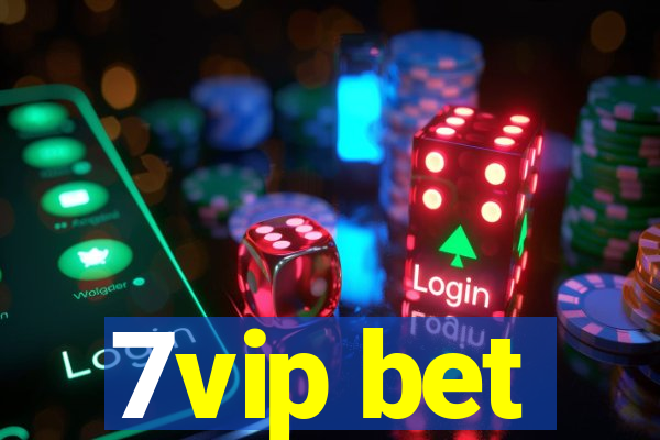 7vip bet