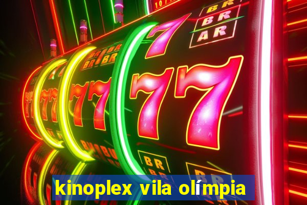 kinoplex vila olímpia