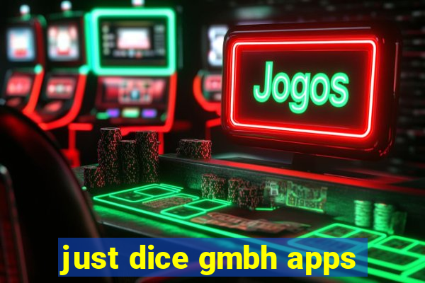 just dice gmbh apps