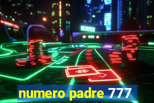 numero padre 777