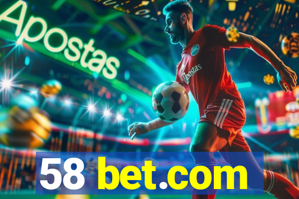 58 bet.com