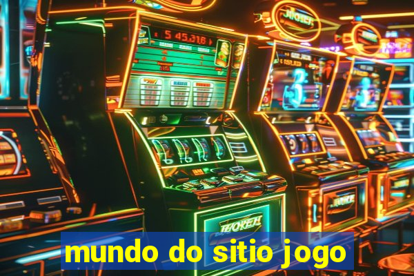 mundo do sitio jogo