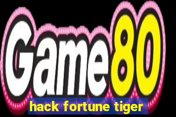 hack fortune tiger