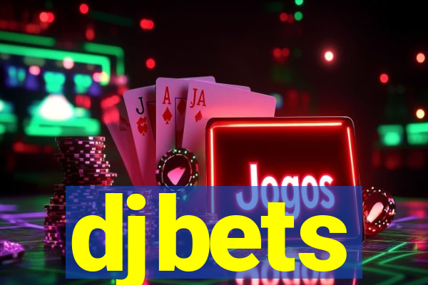 djbets