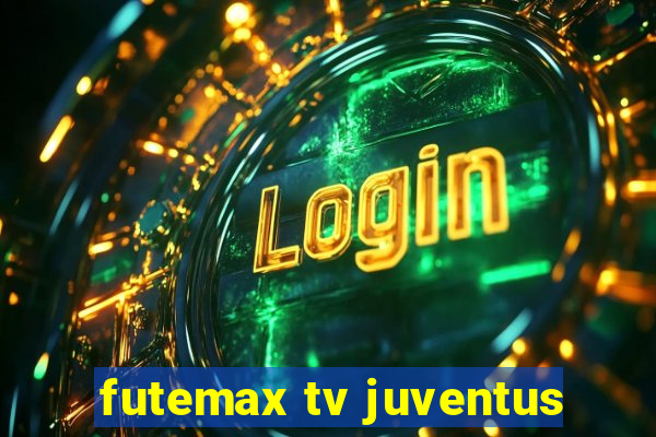 futemax tv juventus