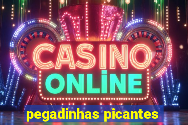 pegadinhas picantes