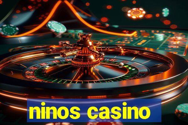 ninos casino