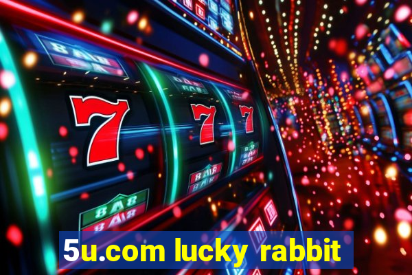 5u.com lucky rabbit