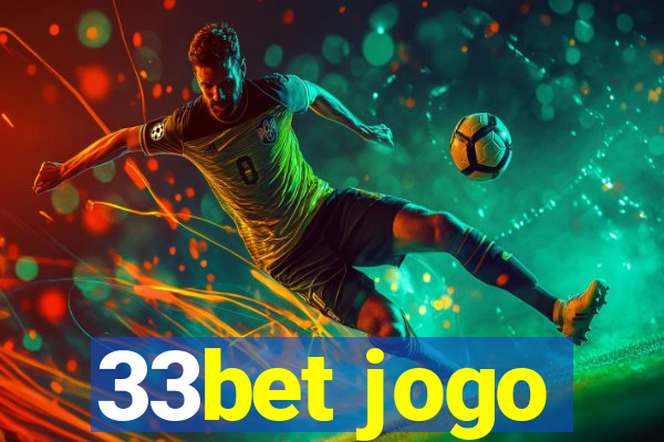 33bet jogo