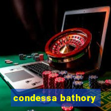 condessa bathory