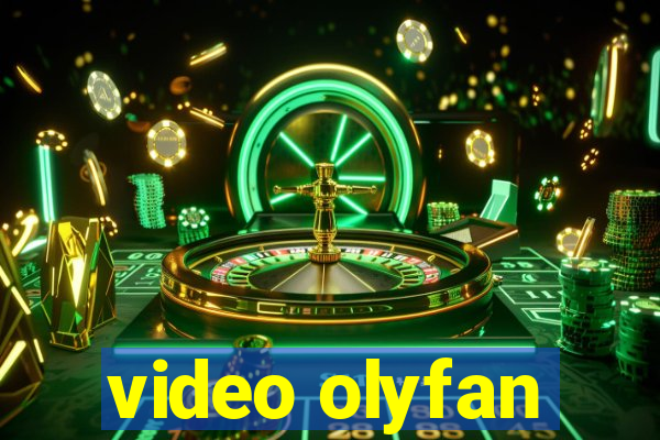 video olyfan