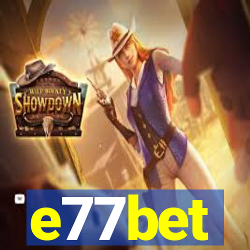 e77bet