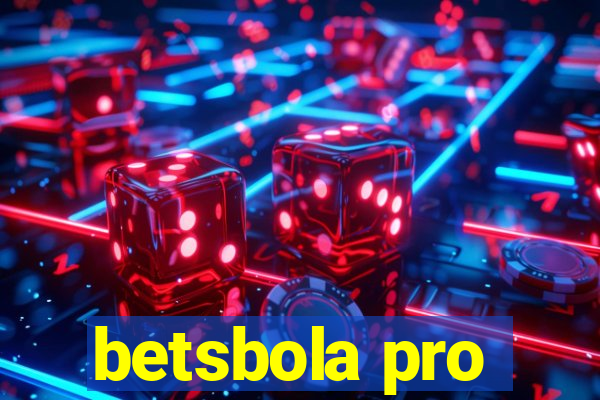 betsbola pro