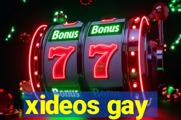 xideos gay