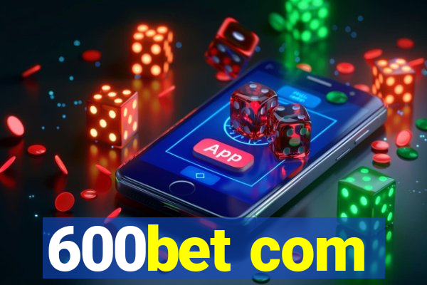 600bet com