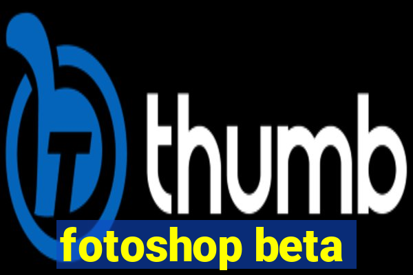 fotoshop beta