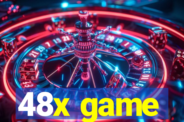 48x game