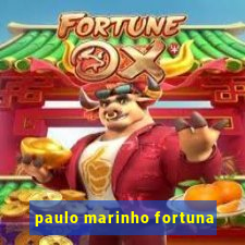 paulo marinho fortuna