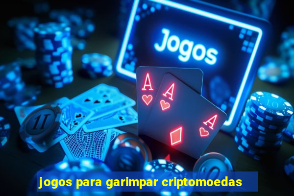 jogos para garimpar criptomoedas