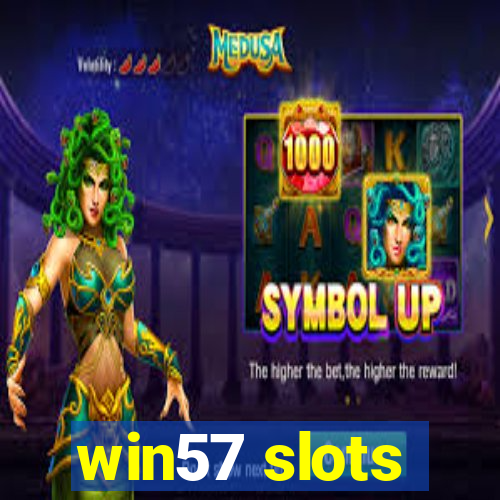 win57 slots