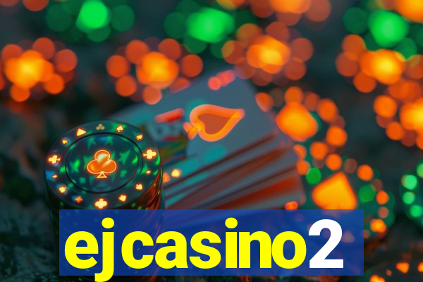 ejcasino2