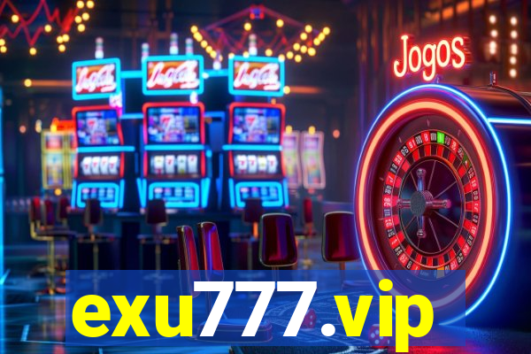 exu777.vip