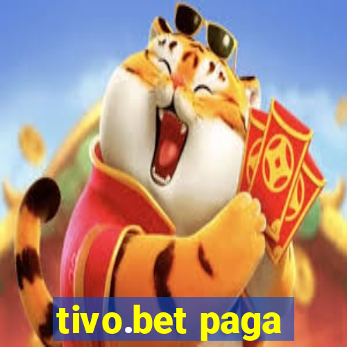 tivo.bet paga