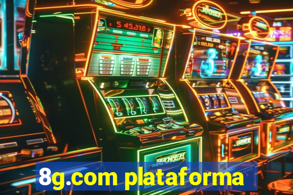 8g.com plataforma